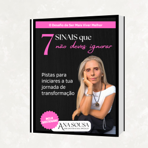 7 Sinais que Não Deves Ignorar na Tua Vida