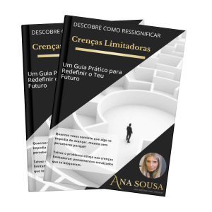 Descobre como Ressignificar Crenças Limitadoras