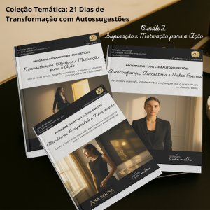 Superação e Motivação para a Ação – 21 Dias com Autossugestões