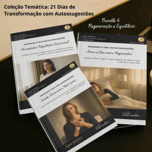 Regeneração e Equilíbrio – 21 Dias com Autossugestões