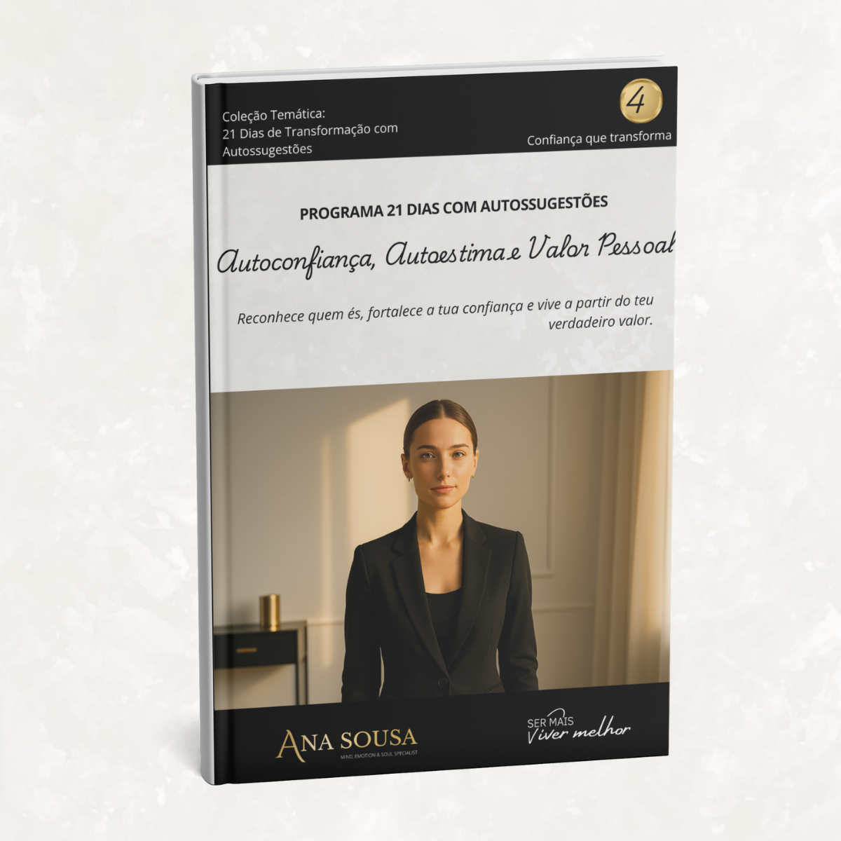 Autoconfiança, Autoestima e Valor Pessoal - 21 Dias com Autossugestões
