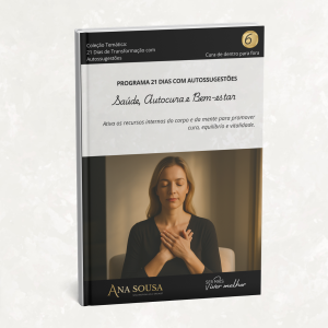 Saúde, Autocura e Bem-estar - 21 Dias com Autossugestões