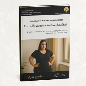 Peso, Alimentação e Hábitos Saudáveis - 21 Dias com Autossugestões